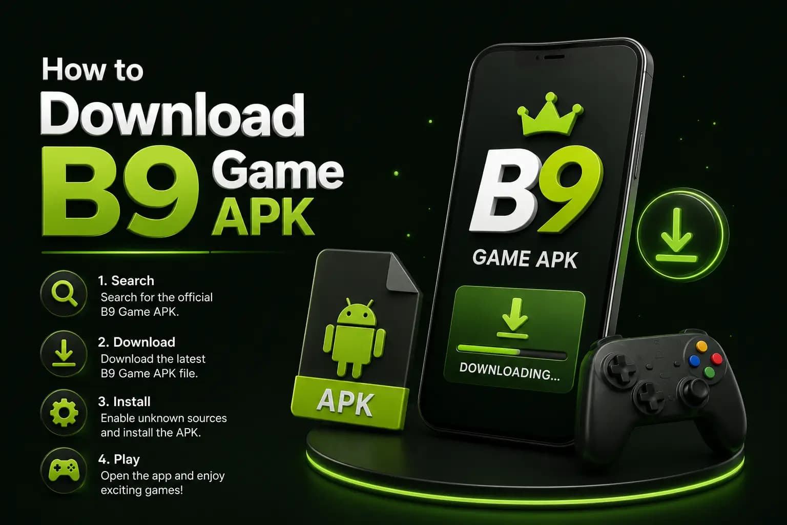 How to Download How to download the B9 Game APK