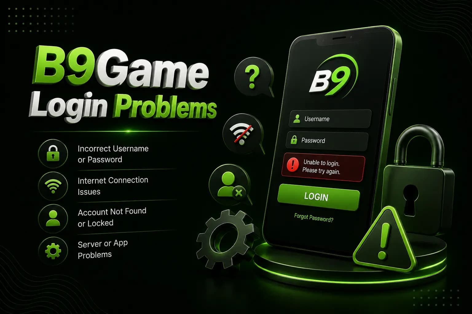 Login Problems Common B9Game login problems